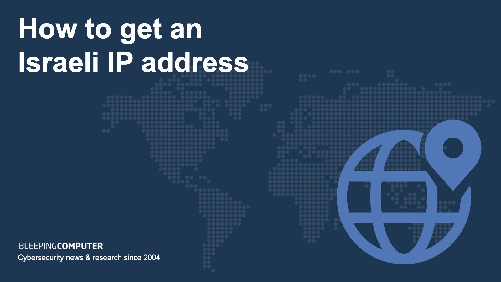 How to get an Israeli IP address Access local content